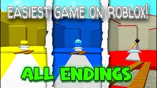 ALL Endings (PART1)  Easiest Game On Roblox! [Roblox]