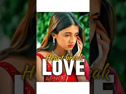 💯 Heart Break Love 🥺 #shorts #motivation #sanjusehrawat #love #cute #viralvideo #trending