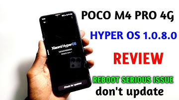 poco M4 pro 4g hyper OS 1.0.8.0 new update review 1 serious issue in reboot don