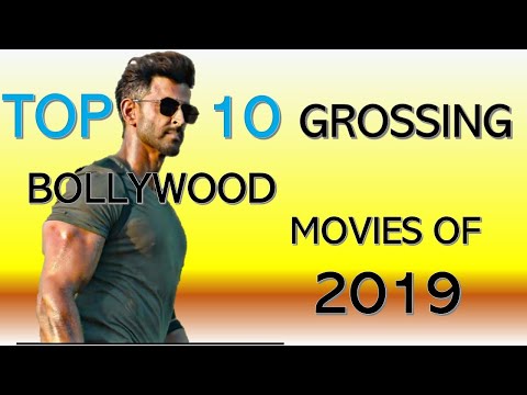 top-10-grossing-bollywood-movies-2019
