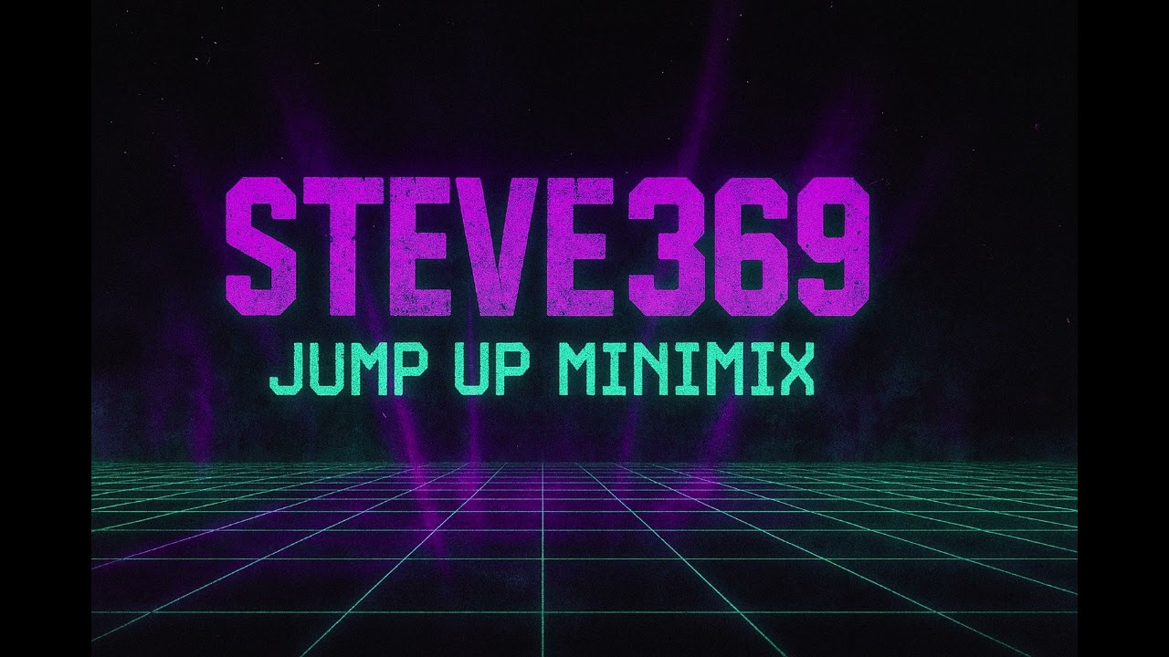 🔥 Steve369 – Jump Up Minimix | Old School Rollers x Heavy Jump Up Vibes 🔥
