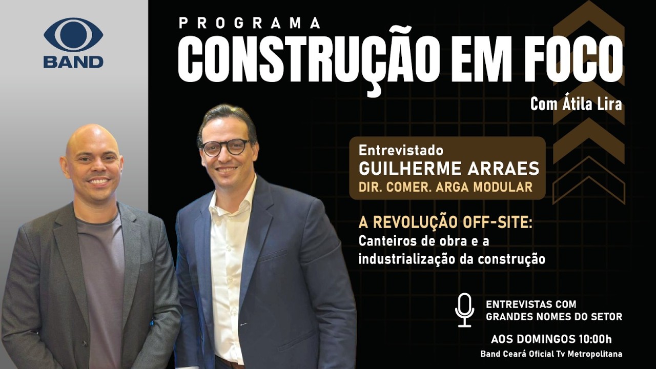 CONSTRUÇÃO EM FOCO COM ÁTILA LIRA - 22/05/2026