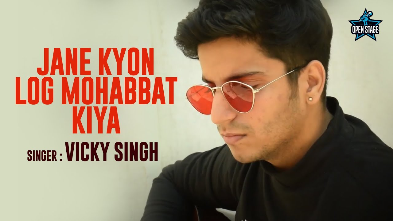 Jane Kyon Log Mohabbat Kiya  Vicky Singh  Lata Mangeshkar  Laxmikant Pyarelal  Latest Cover Song