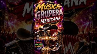 Para Ti Mamâ | Música Grupera Mexicana | Grupo Bryndis |