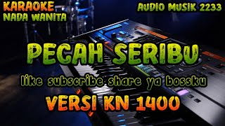 PECAH SERIBU KARAOKE VERSI KN 1400