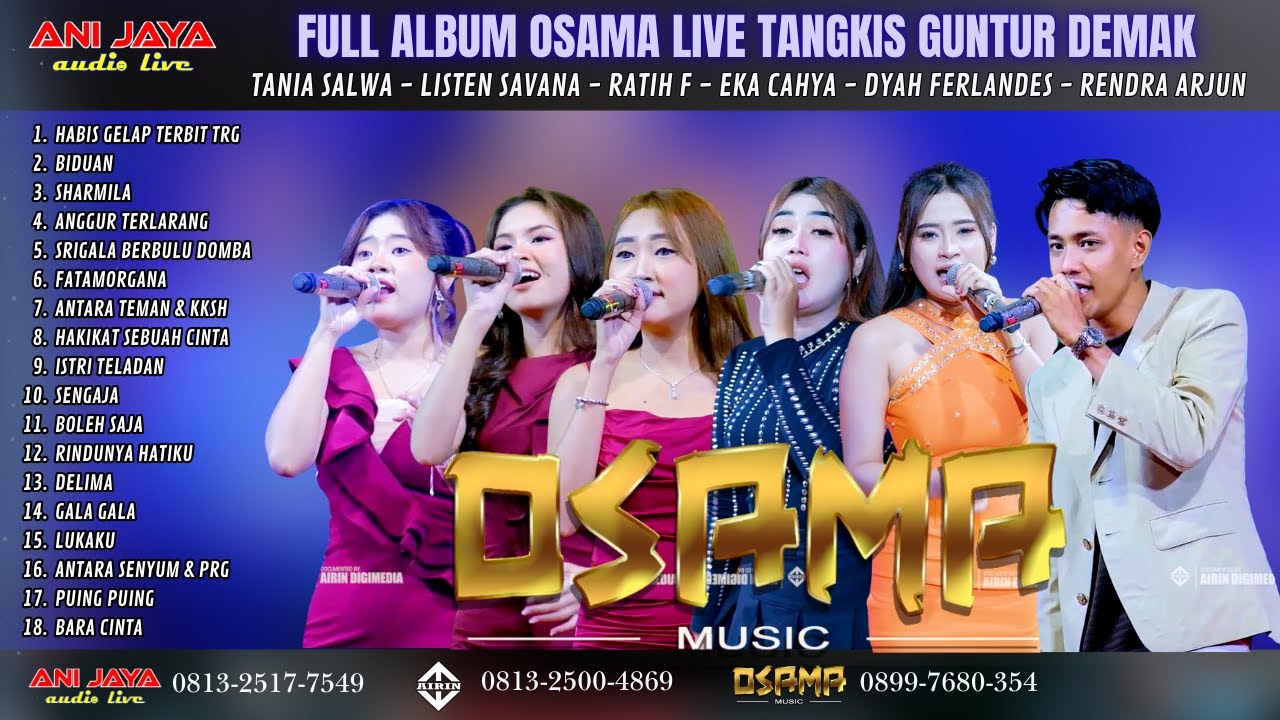 FULL ALBUM OSAMA  0858-0208-4510 LIVE TANGKIS GUNTUR DEMAK  Demak 17 Jan 2026// ANIJAYA AUDIO LIVE