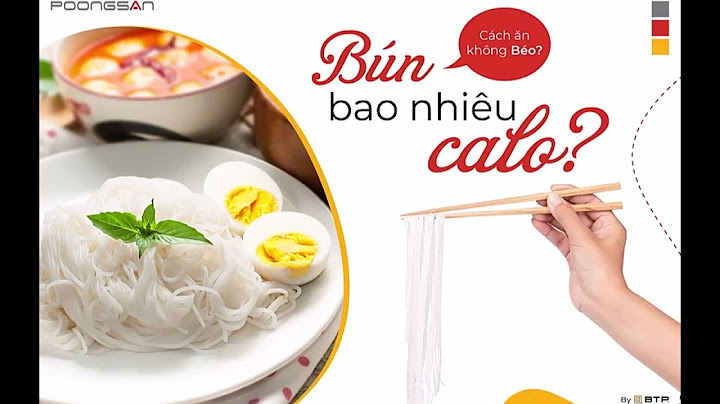 1 bát bún chả bao nhiêu calo năm 2024