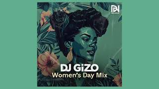Dj Gizowomens Day Mix