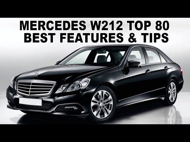 MERCEDES W212 Top 80 BEST FEATURES OPTIONS/ 80 TIPS Your Mercedes