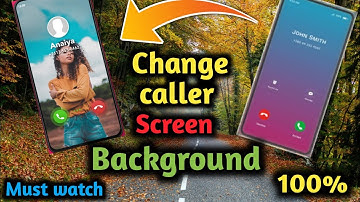 Change caller screen background on any android | How to change caller theme 2022