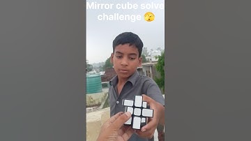 Mirror cube solve challenge 🫣#shorts #shortsfeed #youtubeshorts #ytshorts #solve