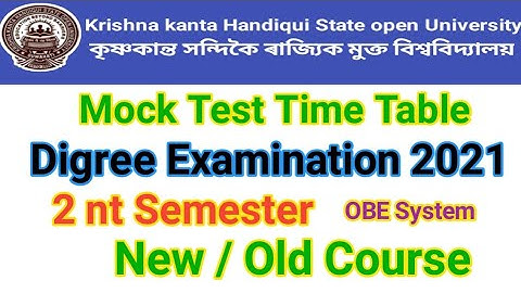 kkhsou Mock Test Time Table published Digree 2 Semester exam // New /Old Course 2021