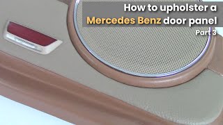 Mercedes Benz door panel - How to upholster the lower cargo pocket (3/5)