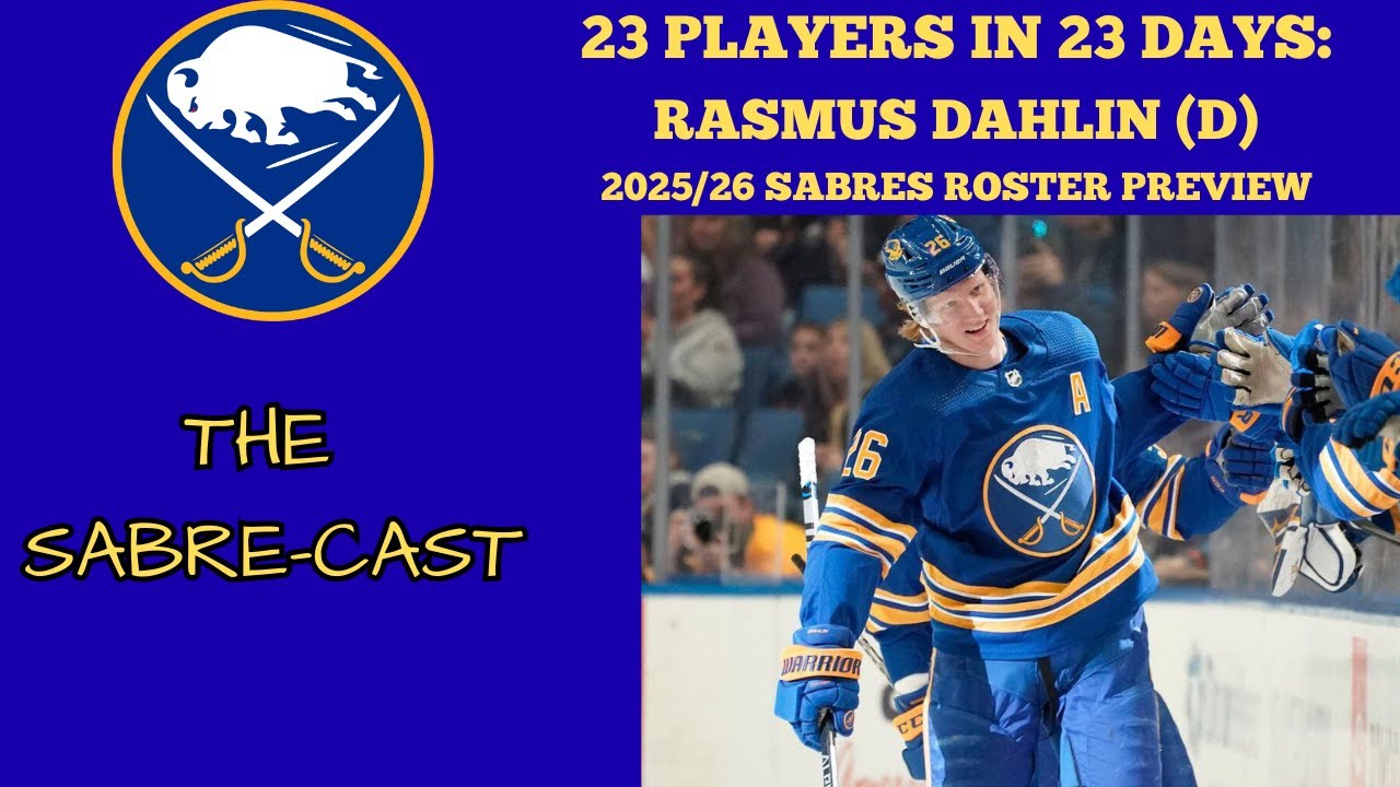 Sabres Roster 2025/26 Buffalo Sabres Roster Preview: Rasmus Dahlin - YouTube