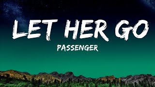 [1HOUR] Passenger - Let Her Go (Lyrics) | The World Of Music