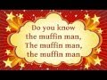 Do You Know The Muffin Man（マフィン売の男）