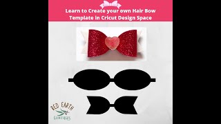 How to create a Hair bow template in Cricut Desig space tutorial
