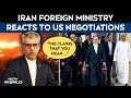 US Iran War | Iran Foreign Ministry Spokesman On US Negotiations