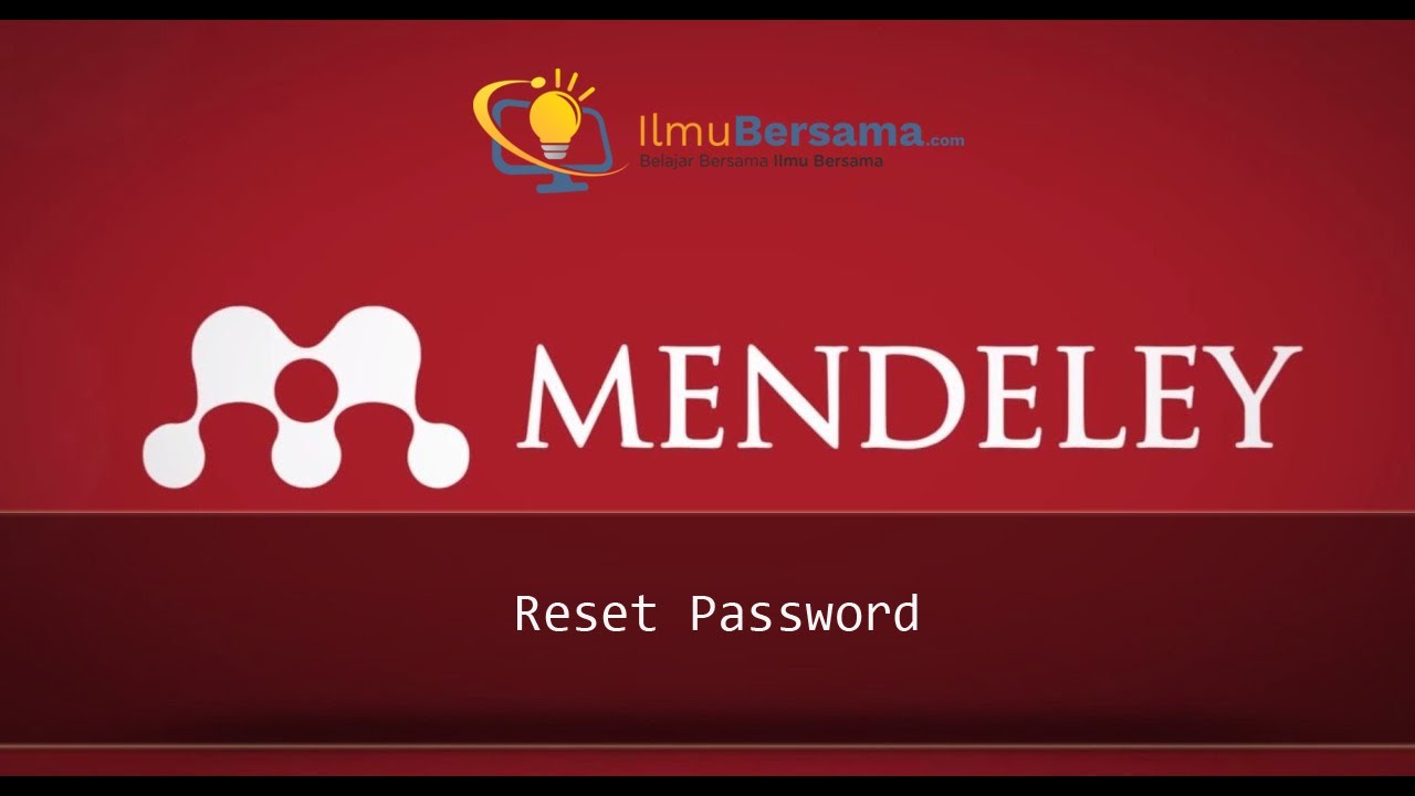 Tutorial Mendeley Bagian 4 - Reset Password - YouTube