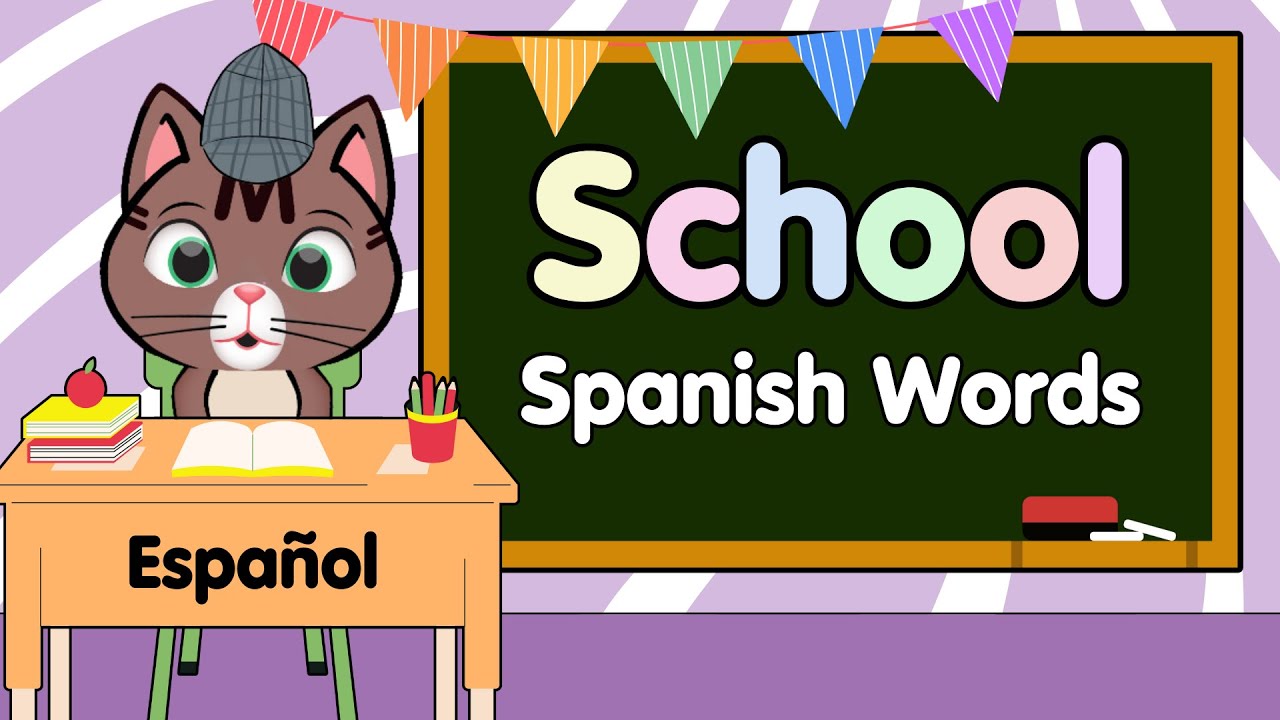 Learn School Words In Spanish With Monty The Cat Fun Spanish learn-school-words-in-spanish-with-monty-the-cat-fun-spanish