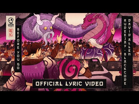 Rudeejay & Blackcode ft. David Allen - Before You Go (Official Lyric Video)