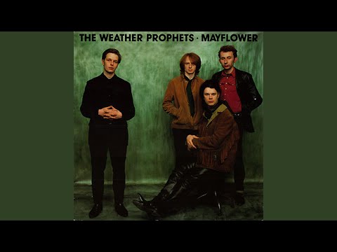 The Weather Prophets — The Key To My Love Is Green