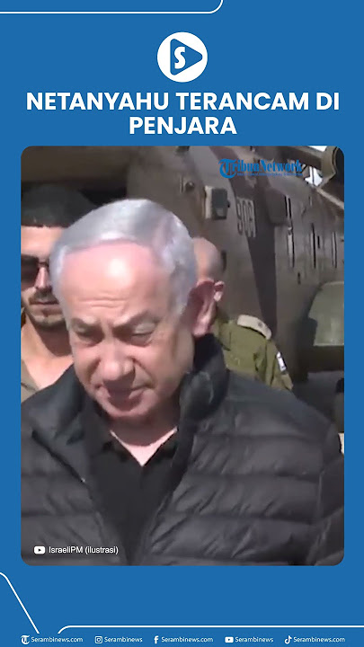 Netanyahu Terancam di Penjara