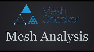 MeshChecker for Unity3d - Mesh Analysis