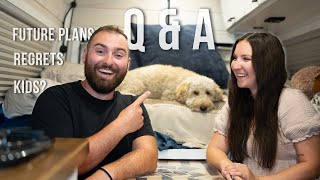 FullTime Van Life Q&A  Marriage. Kids? Safety. Tiny House? Traveling with a dog.