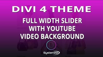 Divi 4 Full Width Slider With YouTube Video Background