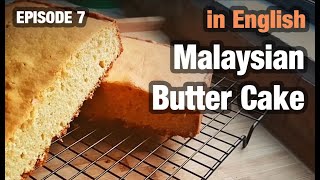 Tea Time! Malaysian Butter Cake: 1950s Grandmas Recipe!