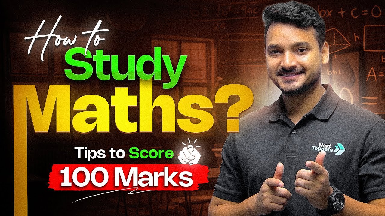Tips to Score 100/100 in Maths 🔥| Toppers Strategy - YouTube