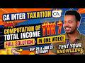 CA Inter Taxation | TYK 7: Computation of Total Income & Provisions | Sep 2026 & Jan 20267