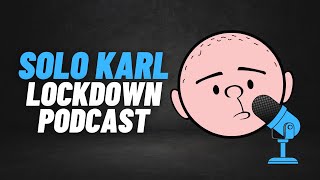 New Karl Pilkington Solo Podcast (From 2020 Lockdown)