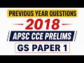 APSC CCE Prelims - 2018 GS Paper 1 PYQ | Complete Detailed Explanation | Assam PSC Preparation 2026