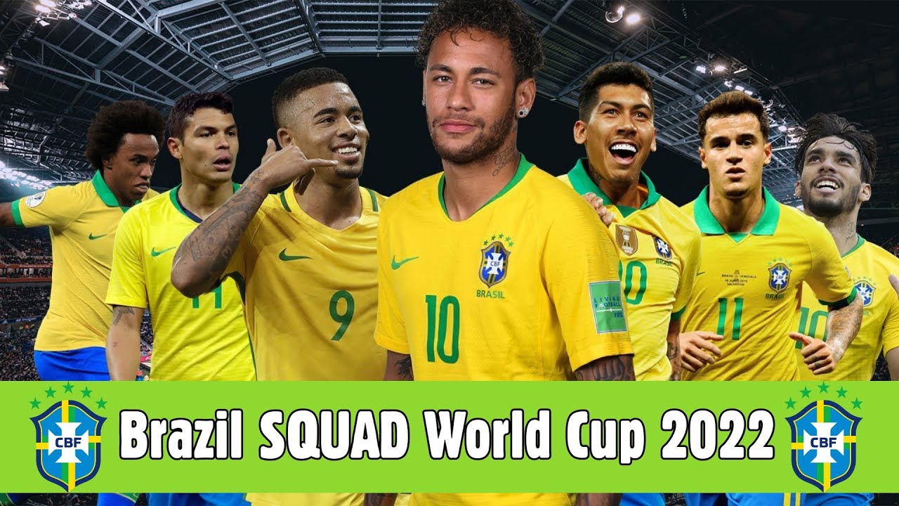 BRAZIL NEW SQUAD FIFA World Cup Qatar 2022