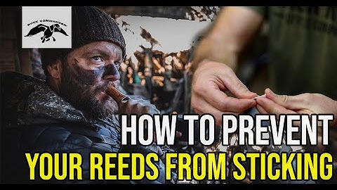 How Keep Your Duck Call Reeds from Sticking | Duck Commander - Tune Up Tuesdays