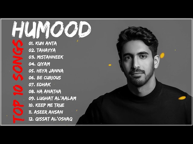 Full Album Lagu Humood Alkhuder | best songs humood class=
