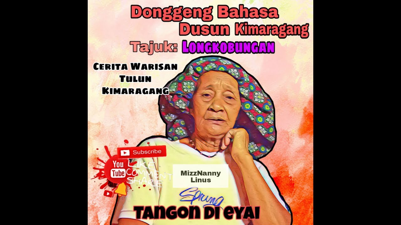 #ceritadongengwarisanborneo #tangonkimaragang Tangon di Gulu-Gulu Part 2: LONGKOBUNGAN