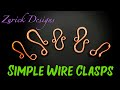DIY Jewelry- Make Your Own Wire Clasps Part 1- Easy and Simple