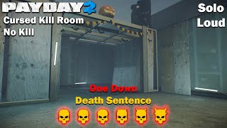 Payday 2 - Cursed Kill Room - No Kill - DSOD - (SOLO - LOUD)