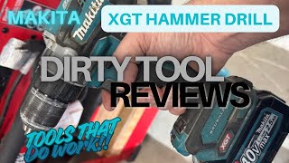 Dirty Tool Reviews! Makita XGT Hammer Drill. #tools #work #gear