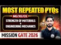Strength Of Materials & Engineering Mechanics | ME | Most Repeated PYQs | Mission GATE 2026