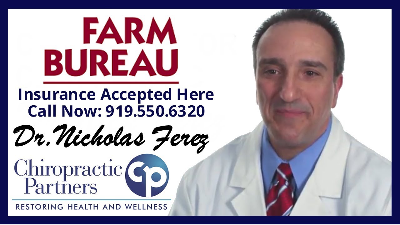 Farm Bureau Insurance Chiropractor Clayton NC | Call:919.550.6320