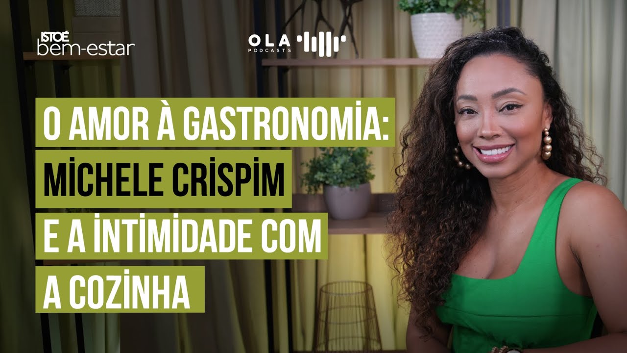 Michele Crispim | Chef de cozinha | #71 - YouTube
