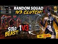 Random Squad + Crazy 1V2 &amp; 1V3 Moments 🔥