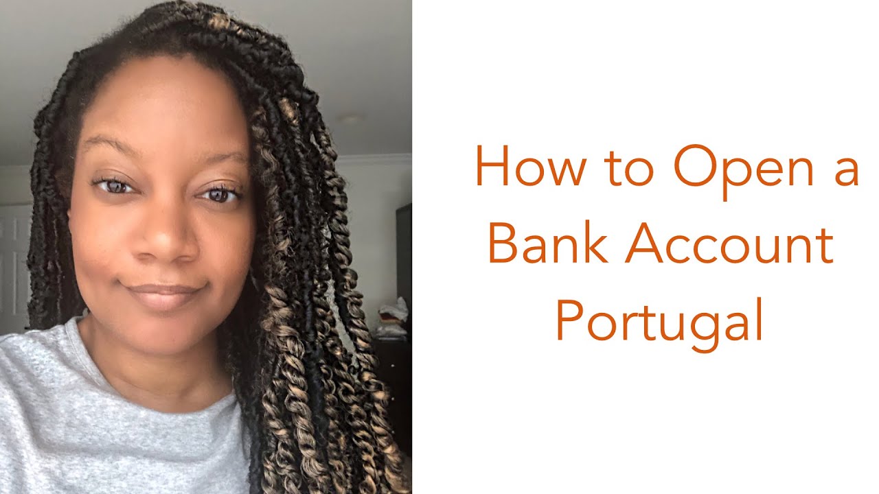 How to Open a Bank Account in Portugal