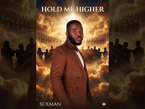 Suxman - Hold Me Higher