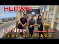 Huawei Christmas Promo Price Update November 2023 / Huawei Nova 11 Series / MatePad / MateBook