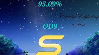 Celestial exploring 0.90x - 95.09% - OD9